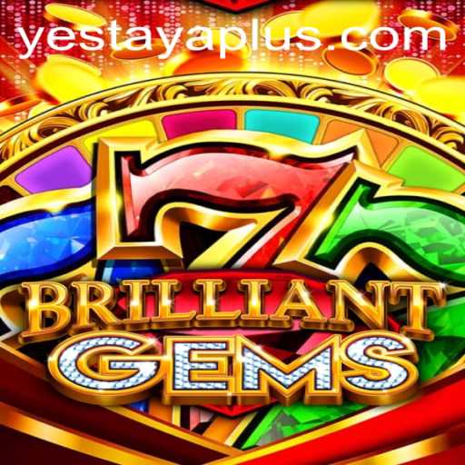 Discover the Thrilling World of BrilliantGems and the Enigmatic Yestaya Quest